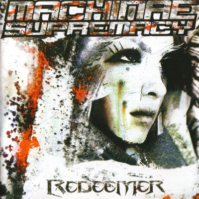 Machinae Supremacy: "Redeemer" – 2006