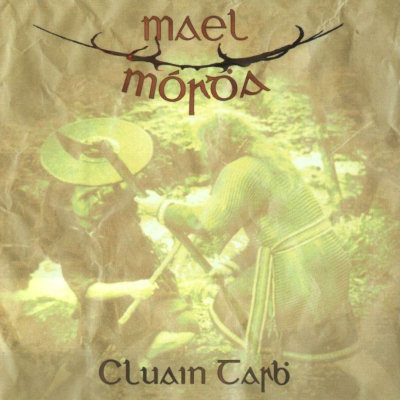 Mael Mórdha: "Cluain Tarbh" – 2005
