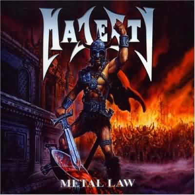Majesty: "Metal Law" – 2004