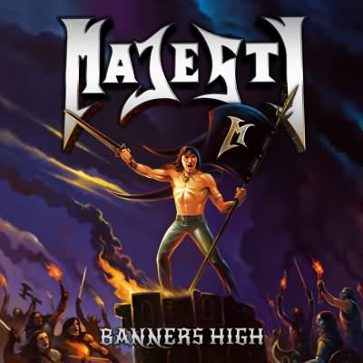 Majesty: "Banners High" – 2013