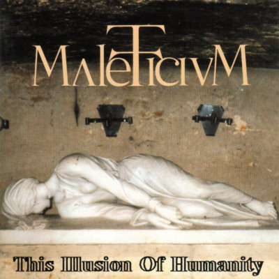 Maleficium: "This Illusion Of Humanity" – 1995