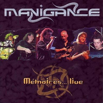 Manigance: "Mémoires... Live" – 2004