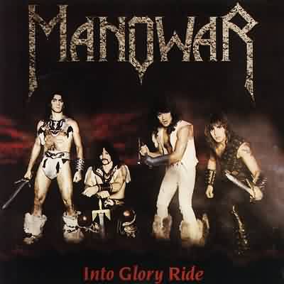 Manowar: "Into Glory Ride" – 1983
