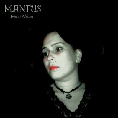 Mantus: "Fremde Welten" – 2002