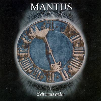 Mantus: "Zeit Muss Enden" – 2005