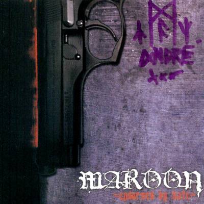 Maroon: "Endorsed By Hate" – 2004