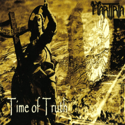 Martiria: "Time Of Truth" – 2008