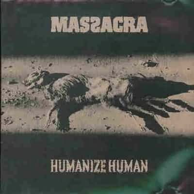 Massacra: "Humanize Human" – 1996
