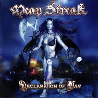 Mean Streak: "Declaration Of War" – 2011
