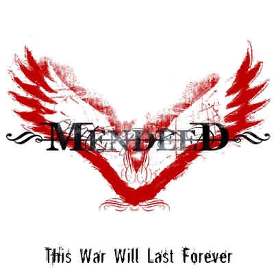 Mendeed: "This War Will Last Forever" – 2006