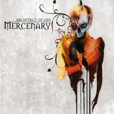 Mercenary: "Architect Of Lies" – 2008