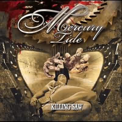 Mercury Tide: "Killing Saw" – 2012