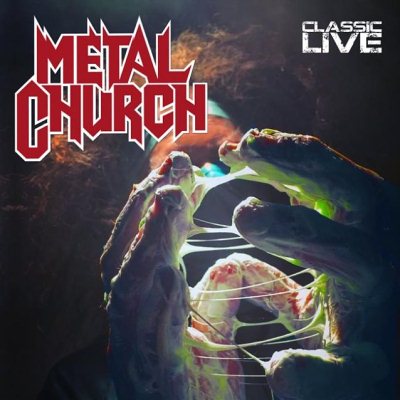 Metal Church: "Classic Live" – 2017