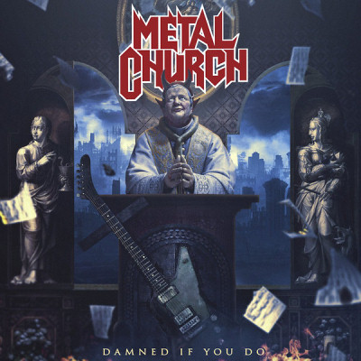 Metal Church: "Damned If You Do" – 2018