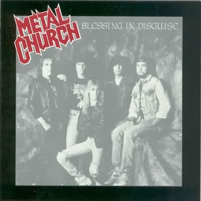 Metal Church: "Blessing In Disguise" – 1989