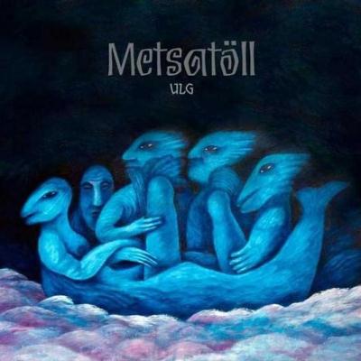 Metsatöll: "Ulg" – 2011