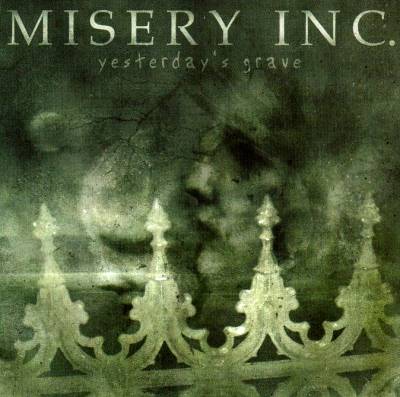 Misery Inc.: "Yesterday's Grave" – 2004