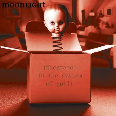 Moonlight: "Integrated In The System Of Guilt" – 2006