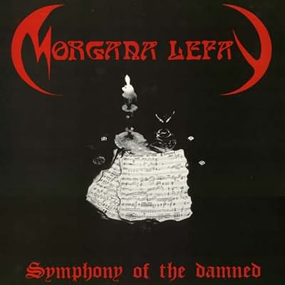 Morgana Lefay: "Symphony Of The Damned" – 1990