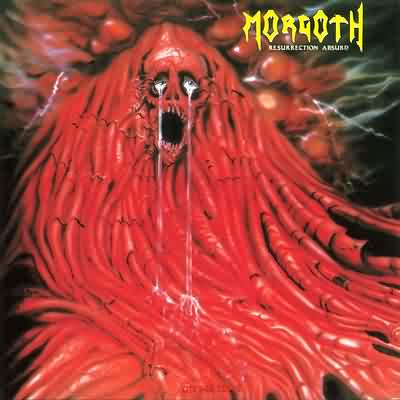 Morgoth: "Resurrection Absurd" – 1989