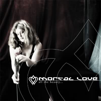 Mortal Love: "All The Beauty" – 2002