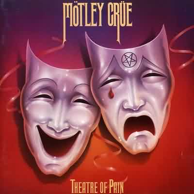 Mötley Crüe: "Theatre Of Pain" – 1985