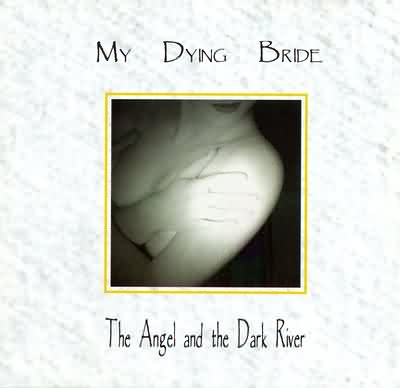 My Dying Bride: "The Angel And The Dark River" – 1995