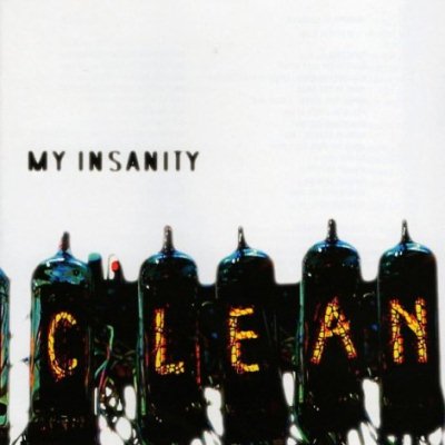 My Insanity: "Clean" – 2009