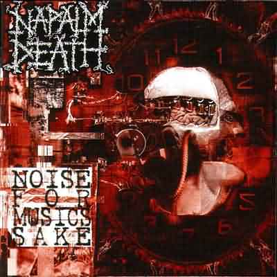 Napalm Death: "Noise For Music's Sake" – 2003