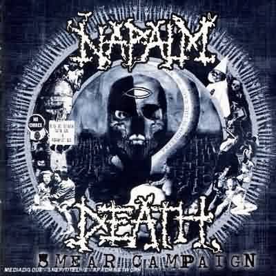 Napalm Death: "Smear Campaign" – 2006