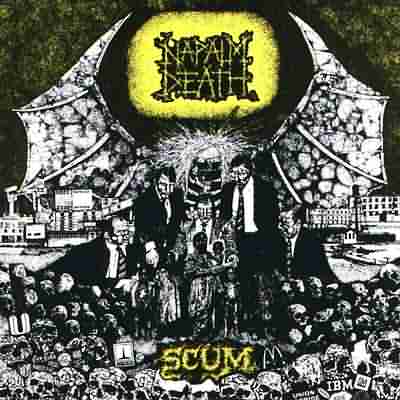 Napalm Death: "Scum" – 1987