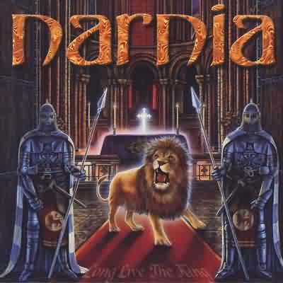 Narnia: "Long Live The King" – 1999