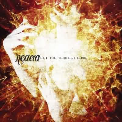Neaera: "Let The Tempest Come" – 2006