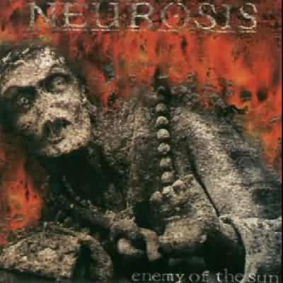 Neurosis: "Enemy Of The Sun" – 1993