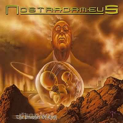 Nostradameus: "The Prophet Of Evil" – 2001