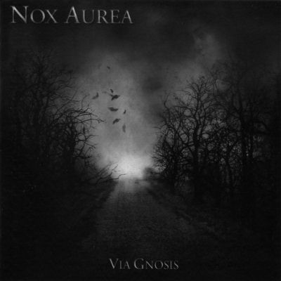 Nox Aurea: "Via Gnosis" – 2009
