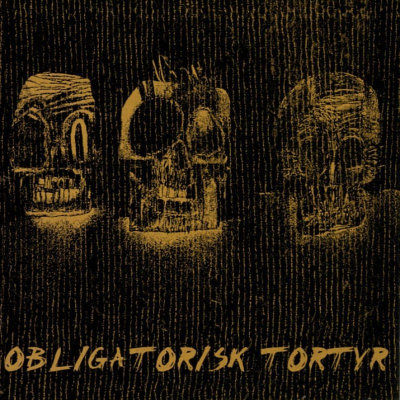 Obligatorisk Tortyr: "Obligatorisk Tortyr" – 2000