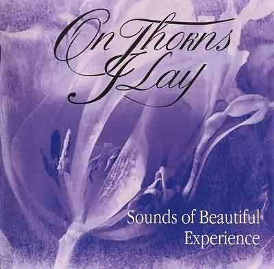 On Thorns I Lay: "Sounds Of Beautiful Experience" – 1995