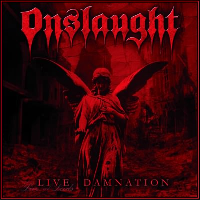 Onslaught: "Live Damnation" – 2009