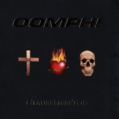 Oomph!: "GlaubeLiebeTod" – 2006
