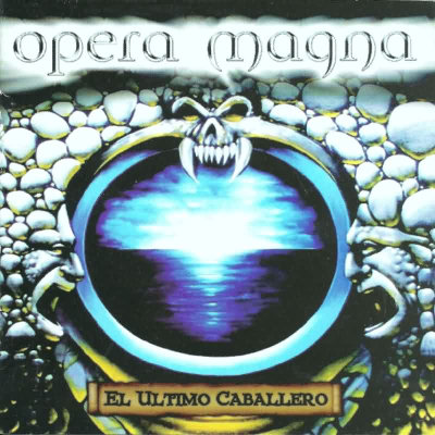 Opera Magna: "El Último Caballero" – 2006