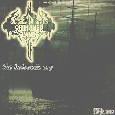Orphaned Land: "The Beloved's Cry" – 2000