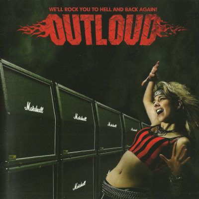 Outloud: "We'll Rock You To Hell And Back Again!" – 2009