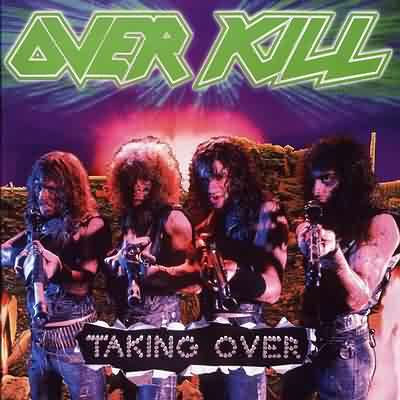 Overkill: "Taking Over" – 1987