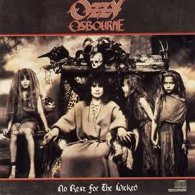 Ozzy Osbourne: "No Rest For The Wicked" – 1988