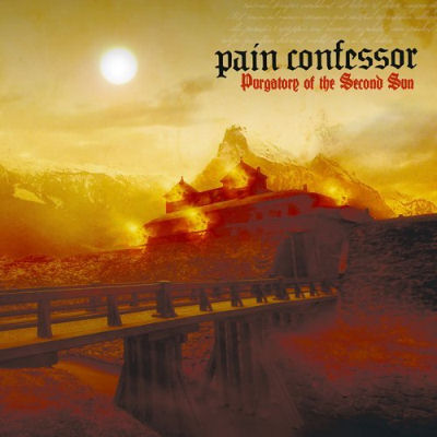 Pain Confessor: "Purgatory Of The Second Sun" – 2007