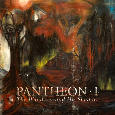 Pantheon I: "The Wanderer And His Shadow" – 2007