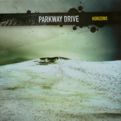 Parkway Drive: "Horizons" – 2007