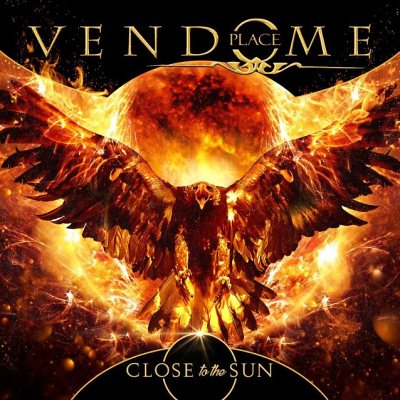 Place Vendome: "Close To The Sun" – 2017