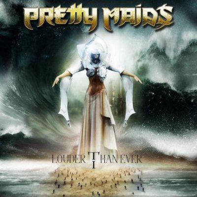 Pretty Maids: "Louder Than Ever" – 2014